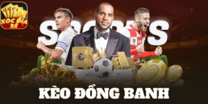 kèo đồng banh