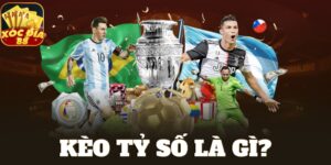kèo tỷ số là gì