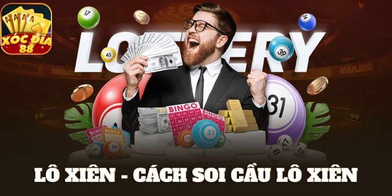 Lô Xiên là Gì? Cách Soi Cầu Cược Xiên Hiệu Quả Nhất 2025 1 lô xiên